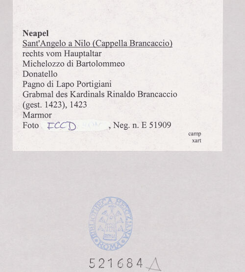 Rückseite von ICCD [https://www.deutsche-digitale-bibliothek.de/content/lizenzen/rv-ez/] Grabmal des Kardinals Rinaldo Brancaccio (gest. 1427) - Gesamtansicht, bh521684_recto. Foto.