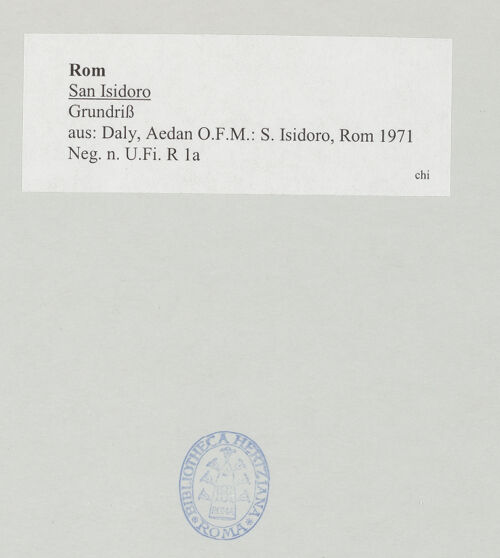 Rückseite von Bibliotheca Hertziana [https://www.deutsche-digitale-bibliothek.de/content/lizenzen/rv-ez/] Sant'Isidoro - Grundriss, aus: Daly, Aedan O.F.M.: S. Isidoro, Rom 1971, bh522555_recto. Foto.