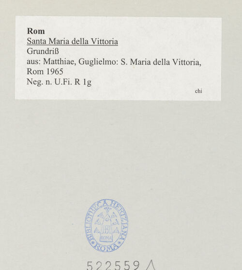 Rückseite von Bibliotheca Hertziana [https://www.deutsche-digitale-bibliothek.de/content/lizenzen/rv-ez/] Santa Maria della Vittoria - Grundriss, aus: Matthiae, Guglielmo: S. Maria della Vittoria, Rom 1965, bh522559_recto. Foto.