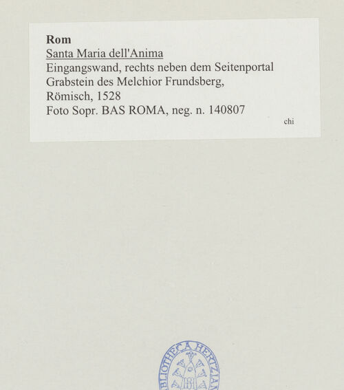 Rückseite von Sopr. BAS ROMA [https://www.deutsche-digitale-bibliothek.de/content/lizenzen/rv-ez/] Grabstein des Melchior Frundsberg - , bh529194_recto. Foto.