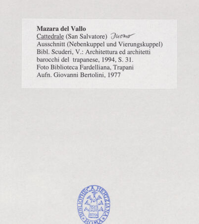 Rückseite von Biblioteca Fardelliana, Trapani [https://www.deutsche-digitale-bibliothek.de/content/lizenzen/rv-ez/] Cattedrale - Nordnebenkuppel und Vierungskuppel, bh531762_recto. Foto: Bertolini, Giovanni.