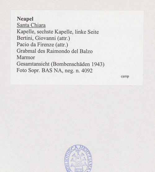 Rückseite von Sopr. BAS NA [https://www.deutsche-digitale-bibliothek.de/content/lizenzen/rv-ez/] Grabmal des Raimondo del Balzo (gest. 1375) - Gesamtansicht (Bombenschäden 1943), bh532536_recto. Foto.