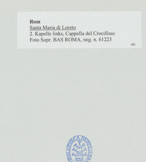 Rückseite von Sopr. BAS ROMA [https://www.deutsche-digitale-bibliothek.de/content/lizenzen/rv-ez/] Santa Maria di LoretoCappella dei Crocifisso - 2. Kapelle links, Cappella del Crocifisso, bh533963_recto. Foto.