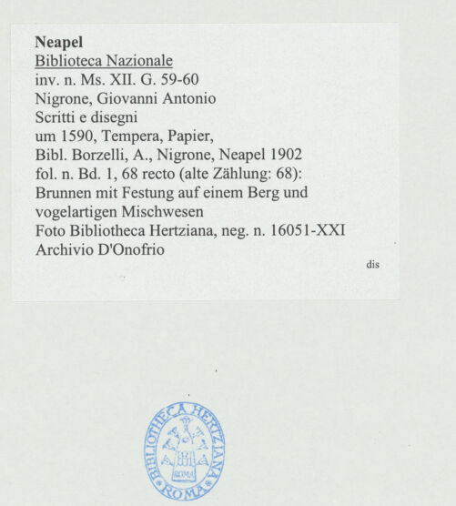 Rückseite von Bibliotheca Hertziana [http://creativecommons.org/publicdomain/mark/1.0/] Scritti e disegniBrunnen mit Festung auf einem Berg und vogelartigen Mischwesen - , bh534367_recto. Foto: D'Onofrio, Cesare.