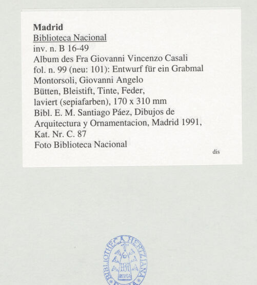 Rückseite von Biblioteca Nacional [https://www.deutsche-digitale-bibliothek.de/content/lizenzen/rv-ez/] Album des Fra Giovanni Vincenzo CasaliEntwurf für ein Grabmal - , bh535227_recto. Foto.