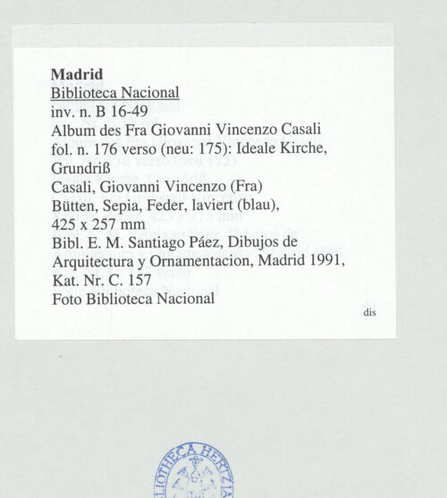 Rückseite von Biblioteca Nacional [https://www.deutsche-digitale-bibliothek.de/content/lizenzen/rv-ez/] Album des Fra Giovanni Vincenzo CasaliIdeale Kirche, Grundriss - , bh535247_recto. Foto.