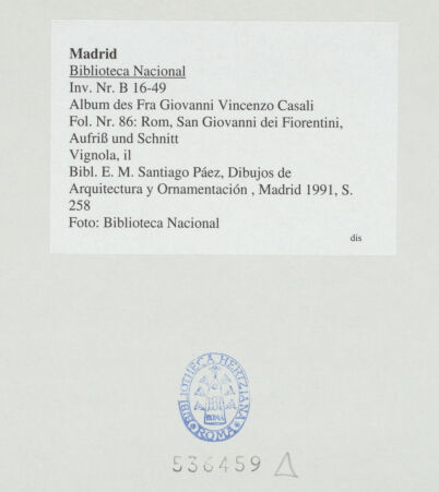 Rückseite von Biblioteca Nacional [https://www.deutsche-digitale-bibliothek.de/content/lizenzen/rv-ez/] Album des Fra Giovanni Vincenzo CasaliRom, San Giovanni dei Fiorentini, Aufriss und Schnitt - , bh536459_recto. Foto.