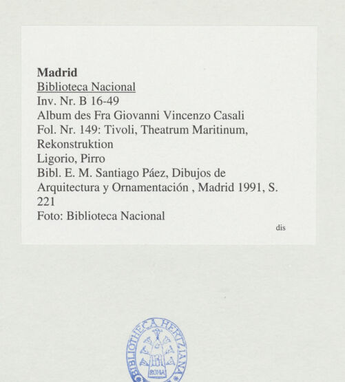 Rückseite von Biblioteca Nacional [https://www.deutsche-digitale-bibliothek.de/content/lizenzen/rv-ez/] Album des Fra Giovanni Vincenzo CasaliTivoli, Theatrum Maritinum, Rekonstruktion - , bh536460_recto. Foto.
