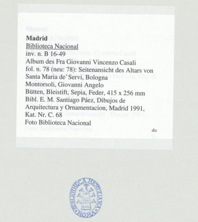 Rückseite von Biblioteca Nacional [https://www.deutsche-digitale-bibliothek.de/content/lizenzen/rv-ez/] Album des Fra Giovanni Vincenzo CasaliSeitenansicht des Altars von Santa Maria de' Servi, Bologna - , bh536470_recto. Foto.