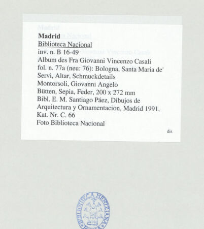 Rückseite von Biblioteca Nacional [https://www.deutsche-digitale-bibliothek.de/content/lizenzen/rv-ez/] Album des Fra Giovanni Vincenzo CasaliBologna, Santa Maria de' Servi, Altar, Schmuckdetails - , bh536472_recto. Foto.