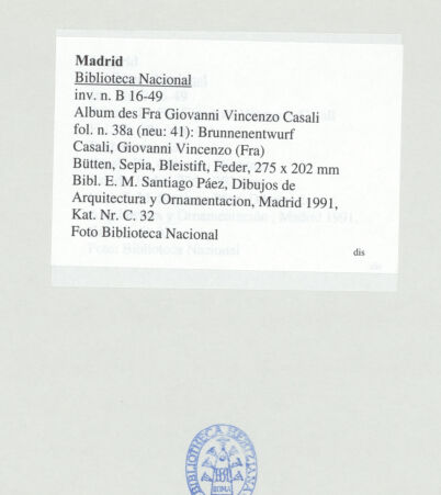 Rückseite von Biblioteca Nacional [https://www.deutsche-digitale-bibliothek.de/content/lizenzen/rv-ez/] Album des Fra Giovanni Vincenzo CasaliBrunnenentwurf - , bh536506_recto. Foto.