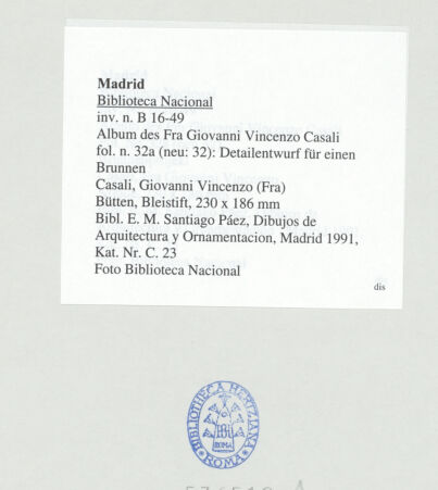 Rückseite von Biblioteca Nacional [https://www.deutsche-digitale-bibliothek.de/content/lizenzen/rv-ez/] Album des Fra Giovanni Vincenzo CasaliDetailentwurf für einen Brunnen - , bh536519_recto. Foto.