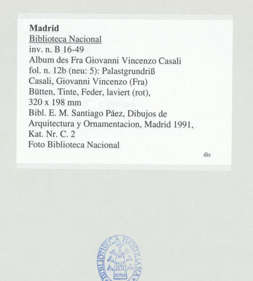 Rückseite von Biblioteca Nacional [https://www.deutsche-digitale-bibliothek.de/content/lizenzen/rv-ez/] Album des Fra Giovanni Vincenzo CasaliPalastgrundriss - , bh542166_recto. Foto.