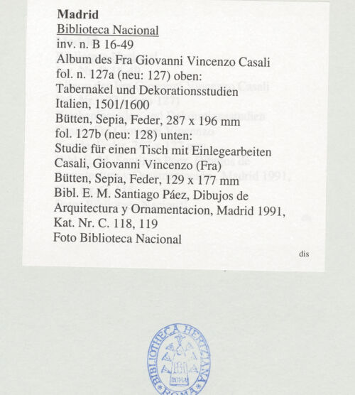 Rückseite von Biblioteca Nacional [https://www.deutsche-digitale-bibliothek.de/content/lizenzen/rv-ez/] Album des Fra Giovanni Vincenzo CasaliTabernakel und Dekorationsstudien - , bh542178_recto. Foto.