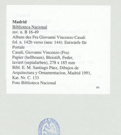 Rückseite von Biblioteca Nacional [https://www.deutsche-digitale-bibliothek.de/content/lizenzen/rv-ez/] Album des Fra Giovanni Vincenzo CasaliEntwürfe für Portale - , bh542182_recto. Foto.