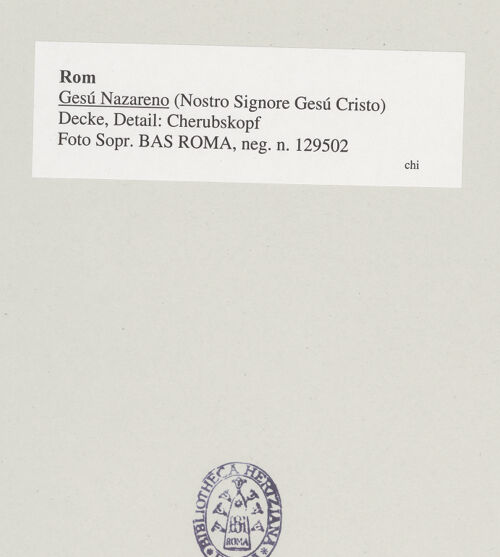 Rückseite von Sopr. BAS ROMA [https://www.deutsche-digitale-bibliothek.de/content/lizenzen/rv-ez/] Gesù Nazareno - Decke, Detail: Cherubskopf, bh543203_recto. Foto.