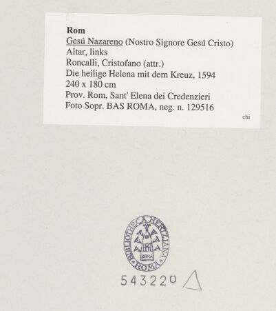 Rückseite von Sopr. BAS ROMA [https://www.deutsche-digitale-bibliothek.de/content/lizenzen/rv-ez/] Die heilige Helena mit dem Kreuz - , bh543220_recto. Foto.