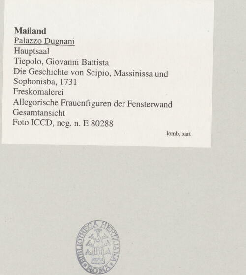 Rückseite von ICCD [https://www.deutsche-digitale-bibliothek.de/content/lizenzen/rv-ez/] Die Geschichte von Scipio, Massinissa und SophonisbaAllegorische Frauenfiguren der Fensterwand - Gesamtansicht, bh545377_recto. Foto.