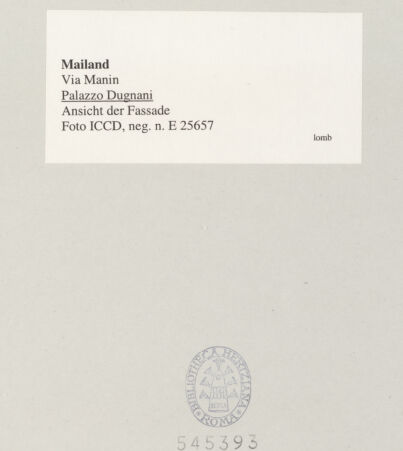 Rückseite von ICCD [https://www.deutsche-digitale-bibliothek.de/content/lizenzen/rv-ez/] Palazzo Dugnani - Teilansicht der Fassade (nach den Bombentreffer), bh545393_recto. Foto.