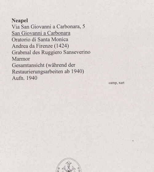 Rückseite von unbekannt [https://www.deutsche-digitale-bibliothek.de/content/lizenzen/rv-fz/] Grabmal des Ruggiero Sanseverino (gest. 1433) - Gesamtansicht (während der Restaurierungsarbeiten ab 1940), bh551482_recto. Foto.