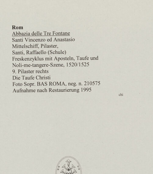 Rückseite von Sopr. BAS ROMA [https://www.deutsche-digitale-bibliothek.de/content/lizenzen/rv-ez/] Freskenzyklus mit Aposteln, Taufe und Noli-me-tangere-SzeneDie Taufe Christi - , bh552555_recto. Foto.