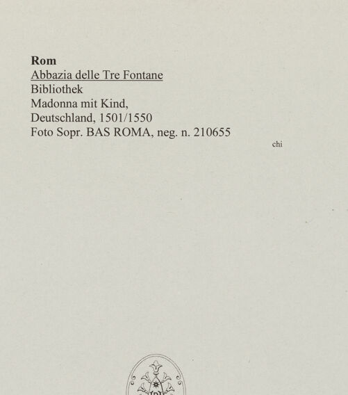 Rückseite von Sopr. BAS ROMA [https://www.deutsche-digitale-bibliothek.de/content/lizenzen/rv-ez/] Madonna mit Kind - , bh552573_recto. Foto.