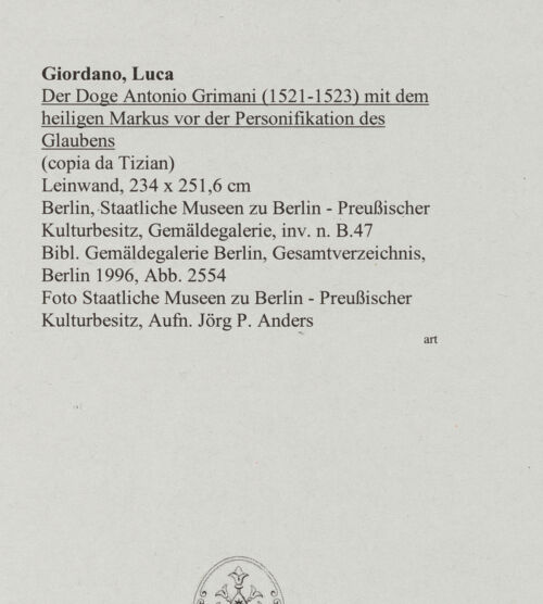 Rückseite von Staatliche Museen zu Berlin - Preußischer Kulturbesitz [https://www.deutsche-digitale-bibliothek.de/content/lizenzen/rv-ez/] Der Doge Antonio Grimani (1521-1523) mit dem heiligen Markus vor der Personifikation des Glaubens - , bh554892_recto. Foto: Anders, Jörg P..