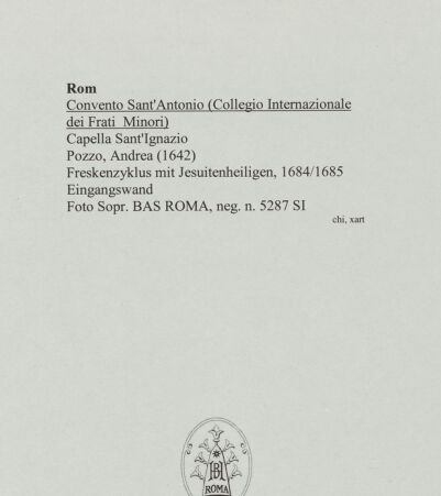 Rückseite von Sopr. BAS ROMA [https://www.deutsche-digitale-bibliothek.de/content/lizenzen/rv-ez/] Freskenzyklus mit Jesuitenheiligen - Eingangswand, bh556002_recto. Foto.