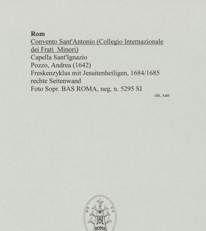 Rückseite von Sopr. BAS ROMA [https://www.deutsche-digitale-bibliothek.de/content/lizenzen/rv-ez/] Freskenzyklus mit Jesuitenheiligen - rechte Seitenwand, bh556005_recto. Foto.