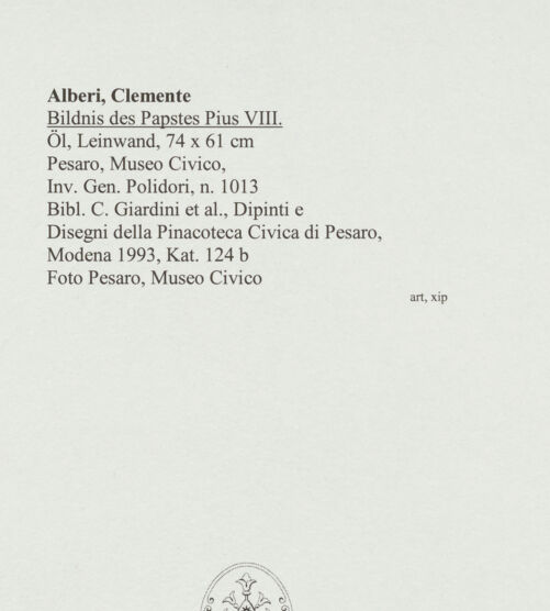 Rückseite von Pesaro, Museo Civico [https://www.deutsche-digitale-bibliothek.de/content/lizenzen/rv-ez/] Bildnis des Papstes Pius VIII. - , bh559787_recto. Foto.