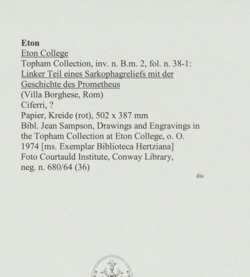 Rückseite von Courtauld Institute, Conway Library [https://www.deutsche-digitale-bibliothek.de/content/lizenzen/rv-ez/] Linker Teil eines Sarkophagreliefs mit der Geschichte des Prometheus (Villa Borghese, Rom) - , bh560732_recto. Foto.