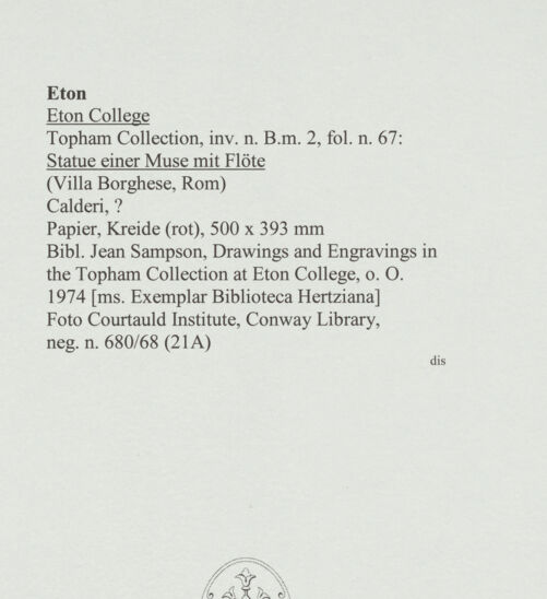 Rückseite von Courtauld Institute, Conway Library [https://www.deutsche-digitale-bibliothek.de/content/lizenzen/rv-ez/] Statue einer Muse mit Flöte (Villa Borghese, Rom) - , bh560763_recto. Foto.