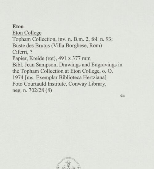 Rückseite von Courtauld Institute, Conway Library [https://www.deutsche-digitale-bibliothek.de/content/lizenzen/rv-ez/] Büste des Brutus (Villa Borghese, Rom) - , bh560788_recto. Foto.