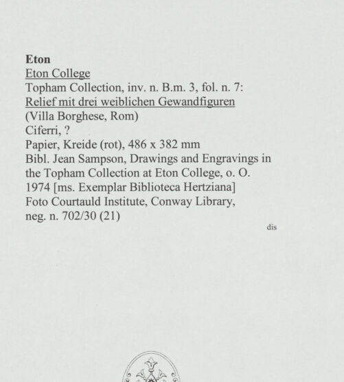 Rückseite von Courtauld Institute, Conway Library [https://www.deutsche-digitale-bibliothek.de/content/lizenzen/rv-ez/] Relief mit drei weiblichen Gewandfiguren (Villa Borghese, Rom) - , bh560801_recto. Foto.