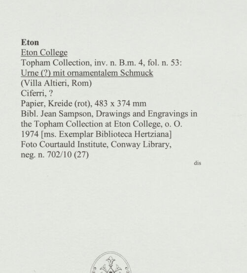 Rückseite von Courtauld Institute, Conway Library [https://www.deutsche-digitale-bibliothek.de/content/lizenzen/rv-ez/] Urne (?) mit ornamentalem Schmuck (Villa Altieri, Rom) - , bh560899_recto. Foto.