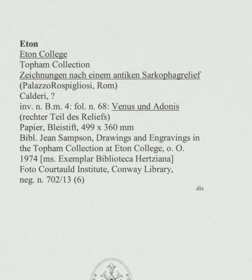 Rückseite von Courtauld Institute, Conway Library [https://www.deutsche-digitale-bibliothek.de/content/lizenzen/rv-ez/] Zeichnungen nach einem antiken Sarkophagrelief (Palazzo Rospigliosi, Rom)Venus und Adonis (rechter Teil des Reliefs) - , bh560914_recto. Foto.