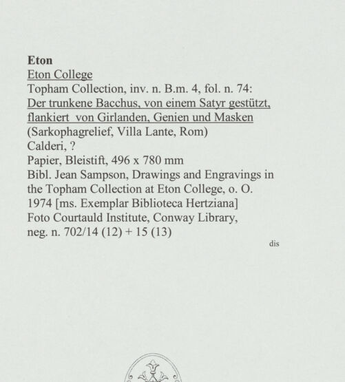 Rückseite von Courtauld Institute, Conway Library [https://www.deutsche-digitale-bibliothek.de/content/lizenzen/rv-ez/] Der trunkene Bacchus, von einem Satyr gestützt, flankiert von Girlanden, Genien und Masken (Sarkophagrelief, Villa Lante, Rom) - , bh560920_recto. Foto.