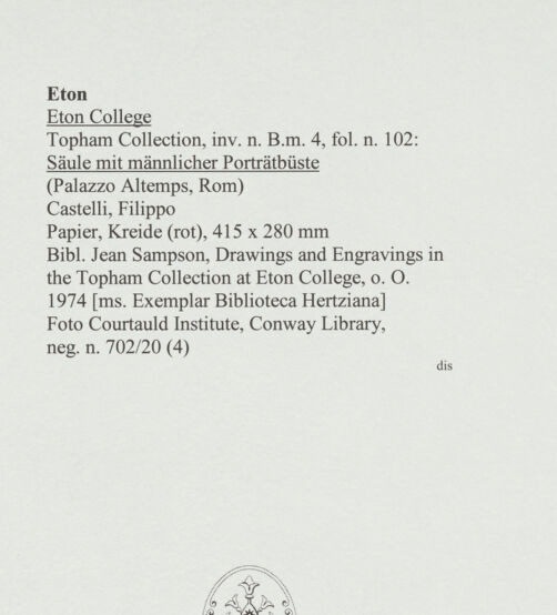 Rückseite von Courtauld Institute, Conway Library [https://www.deutsche-digitale-bibliothek.de/content/lizenzen/rv-ez/] Säule mit männlicher Porträtbüste (Palazzo Altemps, Rom) - , bh560948_recto. Foto.