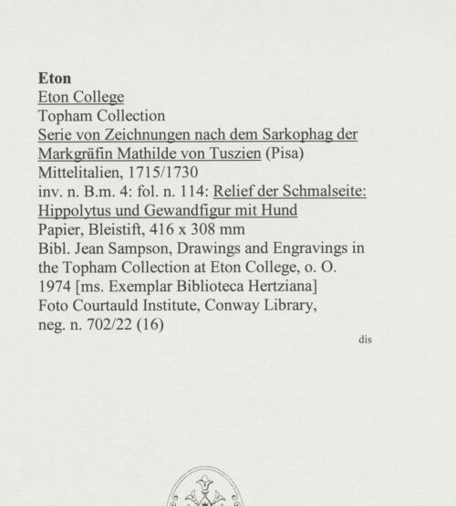 Rückseite von Courtauld Institute, Conway Library [https://www.deutsche-digitale-bibliothek.de/content/lizenzen/rv-ez/] Serie von Zeichnungen nach dem Sarkophag der Markgräfin Mathilde von Tuszien (Pisa)Relief der Schmalseite: Hippolytus und Gewandfigur mit Hund - , bh560960_recto. Foto.