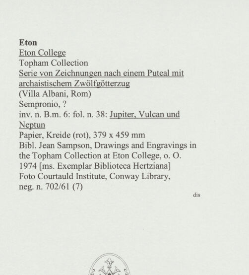 Rückseite von Courtauld Institute, Conway Library [https://www.deutsche-digitale-bibliothek.de/content/lizenzen/rv-ez/] Serie von Zeichnungen nach einem Puteal mit archaistischem Zwölfgötterzug (Villa Albani, Rom)Jupiter, Vulcan und Neptun - , bh561009_recto. Foto.