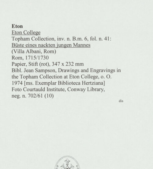 Rückseite von Courtauld Institute, Conway Library [https://www.deutsche-digitale-bibliothek.de/content/lizenzen/rv-ez/] Büste eines nackten jungen Mannes (Villa Albani, Rom) - , bh561013_recto. Foto.
