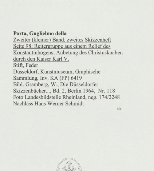 Rückseite von Landesbildstelle Rheinland [https://www.deutsche-digitale-bibliothek.de/content/lizenzen/rv-ez/] L'arte del disegno, e le vivezze dell'ingegno di Guglielmo della Porta celebre scultore, et architetto ... (2 Bände)Zweiter (kleiner) Band mit zwei Skizzenbüchern und einem angefügten KonvolutDas zweite SkizzenheftSeite 98: Reitergruppe aus einem Relief des Konstantinbogens; Anbetung des Christusknaben durch den Kaiser Karl V. - , bh564003_recto. Foto.