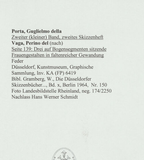 Rückseite von Landesbildstelle Rheinland [https://www.deutsche-digitale-bibliothek.de/content/lizenzen/rv-ez/] L'arte del disegno, e le vivezze dell'ingegno di Guglielmo della Porta celebre scultore, et architetto ... (2 Bände)Zweiter (kleiner) Band mit zwei Skizzenbüchern und einem angefügten KonvolutDas zweite SkizzenheftSeite 139: Drei auf Bogensegmenten sitzende Frauengestalten in faltenreicher Gewandung - , bh564006_recto. Foto.