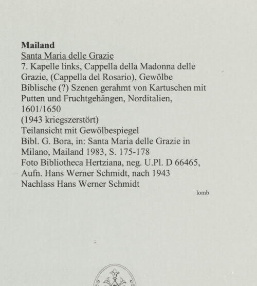 Rückseite von Bibliotheca Hertziana [https://www.deutsche-digitale-bibliothek.de/content/lizenzen/rv-fz/] Santa Maria delle GrazieCappella della Madonna delle Grazie (Cappella del Rosario) - Gewölbespiegel mit mehreren Bildfeldern (nach Kriegszerstörung), bh564057_recto. Foto: Schmidt, Hans Werner.