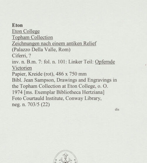Rückseite von Courtauld Institute, Conway Library [https://www.deutsche-digitale-bibliothek.de/content/lizenzen/rv-ez/] Zeichnungen nach einem antiken Relief (Palazzo Della Valle, Rom)Opfernde Victorien (linker Teil des Reliefs) - , bh566699_recto. Foto.