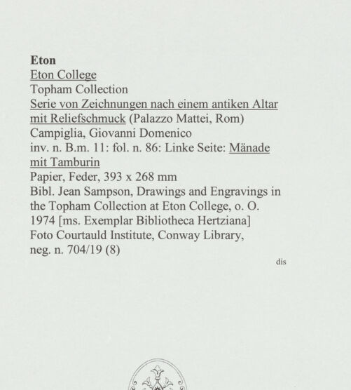 Rückseite von Courtauld Institute, Conway Library [https://www.deutsche-digitale-bibliothek.de/content/lizenzen/rv-ez/] Serie von Zeichnungen nach einem antiken Altar mit Reliefschmuck (Palazzo Mattei, Rom)Mänade mit Tamburin (linke Seite des Altars) - , bh566802_recto. Foto.