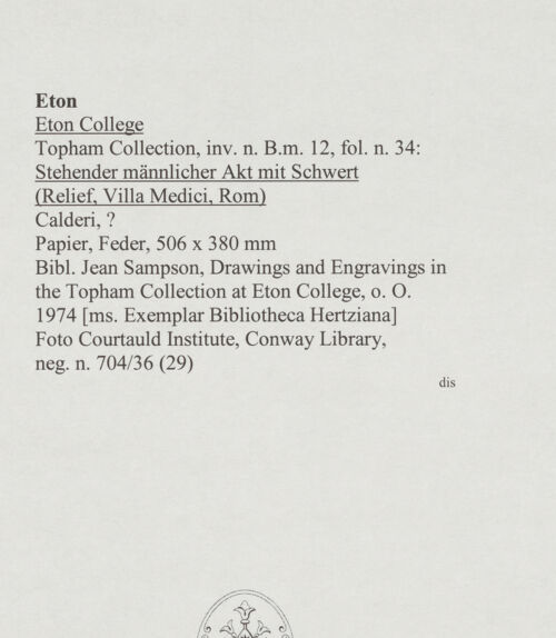Rückseite von Courtauld Institute, Conway Library [https://www.deutsche-digitale-bibliothek.de/content/lizenzen/rv-ez/] Stehender männlicher Akt nit Schwert (Relief, Villa Medici, Roma) - , bh567740_recto. Foto.
