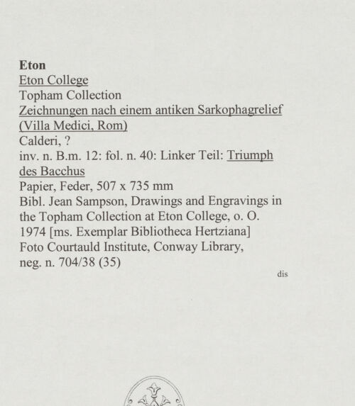 Rückseite von Courtauld Institute, Conway Library [https://www.deutsche-digitale-bibliothek.de/content/lizenzen/rv-ez/] Zeichnungen nach einem antiken Sarkophagrelief (Villa Medici, Rom)Triumph des Bacchus (linker Teil des Reliefs) - , bh567746_recto. Foto.