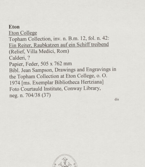 Rückseite von Courtauld Institute, Conway Library [https://www.deutsche-digitale-bibliothek.de/content/lizenzen/rv-ez/] Ein Reiter, Raubkatzen auf ein Schiff treibend (Relief, Villa Medici, Roma) - , bh567748_recto. Foto.