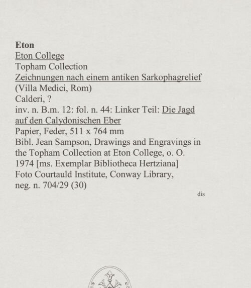 Rückseite von Courtauld Institute, Conway Library [https://www.deutsche-digitale-bibliothek.de/content/lizenzen/rv-ez/] Zeichnungen nach einem antiken Sarkophagrelief (Villa Medici, Rom)Die Jagd auf den Calydonischen Eber (linker Teil des Reliefs) - , bh567749_recto. Foto.